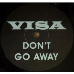 Visa - Visa - Don't Go Away - Media Records