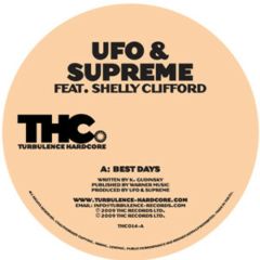 Ufo & Supreme Feat. Shelly Clifford - Ufo & Supreme Feat. Shelly Clifford - Best Days / Breathing In - Turbulence Hardcore