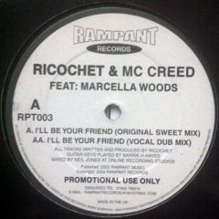 Ricochet & MC Creed - Ricochet & MC Creed - I'Ll Be Your Friend - Rampant