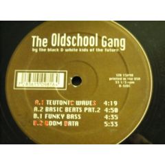 The Oldschool Gang - The Oldschool Gang - Teutonic Waves - Stealth Records