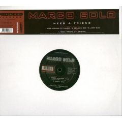Marco Solo - Marco Solo - Need A Friend - Proceed