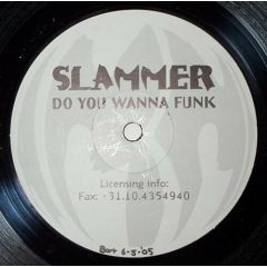Slammer - Slammer - Do You Wanna Funk - Mo'Bizz Recordings