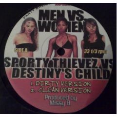 Sporty Thievz vs. Destiny's Child - Sporty Thievz vs. Destiny's Child - Men Vs. Women - Not On Label (Sporty Thievz)
