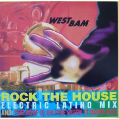 Westbam - Westbam - Rock The House / Roof Is On Fire - Swanyard