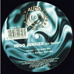 Frog Junkies - Frog Junkies - Air Guitar - Aura Surround Sounds