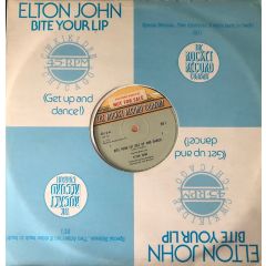 Elton John / Kiki Dee - Elton John / Kiki Dee - Bite Your Lip (Get Up And Dance) / Chicago - The Rocket Record Company