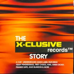 X-Clusive Records Present - X-Clusive Records Present - The X-Clusive Records Story - X-Clusive