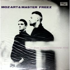 Moz-Art & Master Freez - Moz-Art & Master Freez - Let The Music Move Me - Irma