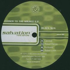 Black Sun - Black Sun - Closer To The Source E.P - Salvation Records