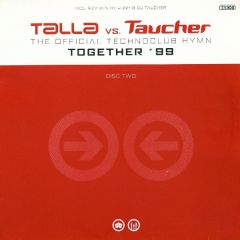 Talla Vs Taucher - Talla Vs Taucher - Together 99 (Disc Two) - Technoclub