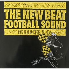 Headache & Co - Headache & Co - The New Beat Football Sound - Ariola