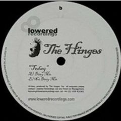 The Hinges - The Hinges - Today - Lowered