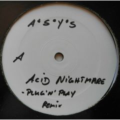 A*S*Y*S - A*S*Y*S - Acid Nightmare (Remix) - Not On Label
