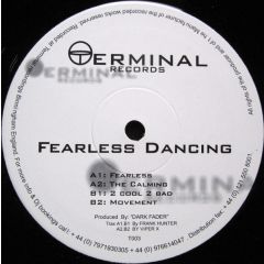 Dark Fader - Dark Fader - Fearless Dancing - Terminal Recording
