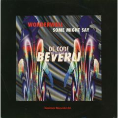 De-Code Feat Beverli - De-Code Feat Beverli - Wonderwall / Some Might Say - Neoteric