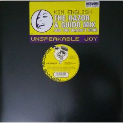 Kim English - Kim English - Unspeakable Joy - The Razor N' Guido Remix - Nervous Records