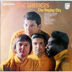 The Spinners - The Spinners - The Singing City - Philips
