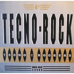 Techno Rockers - Techno Rockers - Techno Rock - Who's That Beat