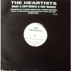 Heartists - Heartists - What A Diff'Rence A Day Makes - White Label