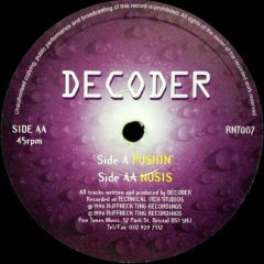 Decoder - Decoder - Pushin - RuffNeck Ting Records
