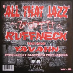 Ruffneck Ft Yavahn - Ruffneck Ft Yavahn - All That Jazz - MAW