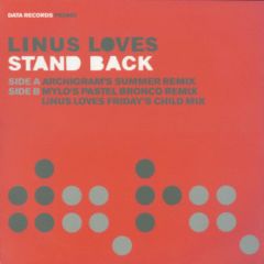 Linus Loves - Stand Back - Data Records