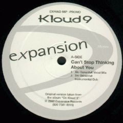 Kloud 9 - Kloud 9 - Can't Stop Thinking About You (Ski Oakenfull Rmx) - Expansion