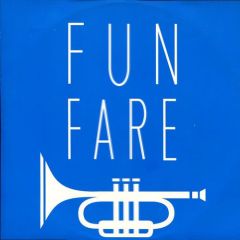 Fun Fare - Fun Fare - Alamo Cut - CUT Records
