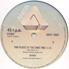 Raydio - Raydio - Two Places At The Same Time - Arista