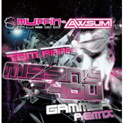 Tom Parr / Gammer - Tom Parr / Gammer - Missing You (Gammer Remix) / N+ - Muffin Music, AWSum