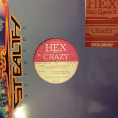 HEX - HEX - Crazy - 	Stealth Records
