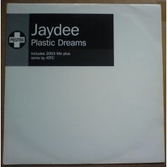 Jaydee - Jaydee - Plastic Dreams (2003) - Positiva