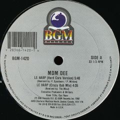 Mdm Dee - Mdm Dee - Le Harp - BGM Records