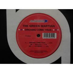 The Green Martian - The Green Martian - Dreams Come True - Tranceportation