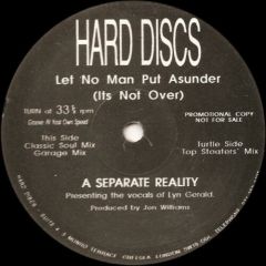 a Separate Reality - a Separate Reality - Let No Man Put Asunder (It's Not Over) - Hard Discs