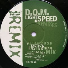 D.O.M. - D.O.M. - Lightspeed - Remixes - Stay Up Forever Remix