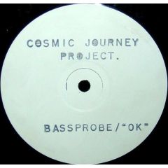 Cosmic Journey Project - Cosmic Journey Project - Bassprobe - White