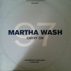 Martha Wash - Martha Wash - Carry On (Masters At Work) - Delirious