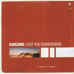 Chicane - Chicane - Lost You Somewhere - Club Tools