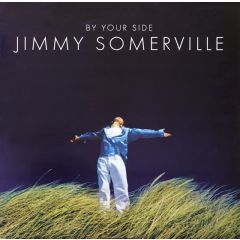 Jimmy Somerville - Jimmy Somerville - By Your Side - London
