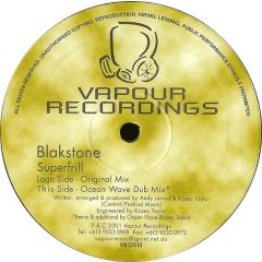 Blakstone - Blakstone - Superfrill - Vapour Recordings
