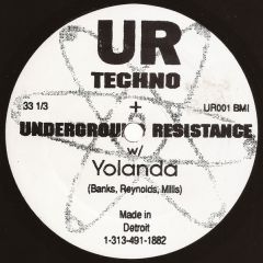 Underground Resistance W/ Yolanda - Underground Resistance W/ Yolanda - Your Time Is Up - Underground Resistance