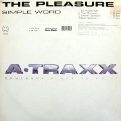 The Pleasure - The Pleasure - Simple Word - A Traxx