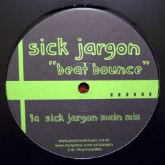 Sick Jargon - Sick Jargon - Beat Bounce - Playmore Music