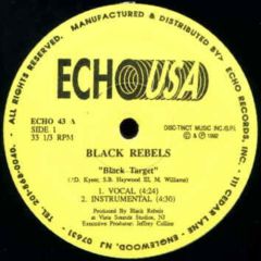 Black Rebels - Black Rebels - Black Target - Echo Usa
