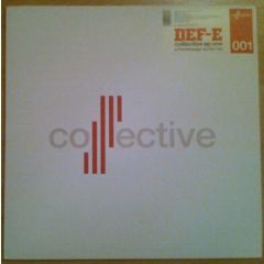 Def-E - Def-E - Colllective EP 1 - Colllective Records