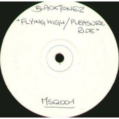 Blaktonez - Blaktonez - Flying High (You & I) - Main Squeeze