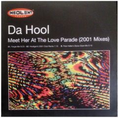 Da Hool - Da Hool - Meet Her At The Love Parade (2001 Mixes) - Insolent Tracks