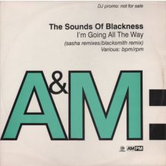 The Sounds Of Blackness - The Sounds Of Blackness - I'm Going All The Way - A&M PM