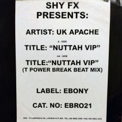 Uk Apachi & Shy Fx - Uk Apachi & Shy Fx - Nuttah VIP - Ebony Recordings